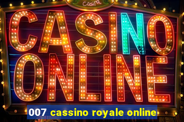 007 cassino royale online